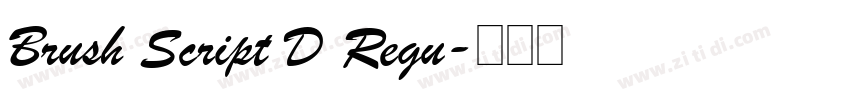 Brush Script D Regu字体转换